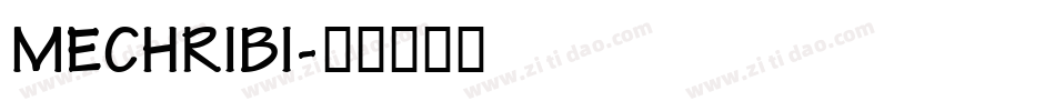 MECHRIBI字体转换