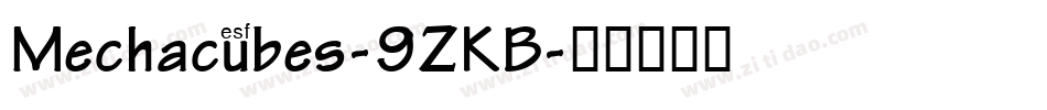 Mechacubes-9ZKB字体转换