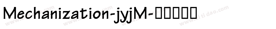 Mechanization-jyjM字体转换