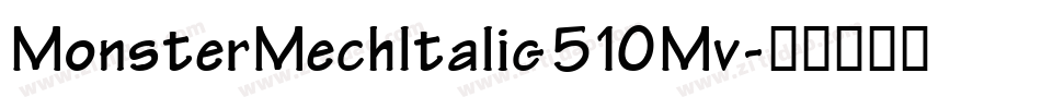 MonsterMechItalic-51OMv字体转换