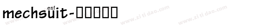 mechsuit字体转换