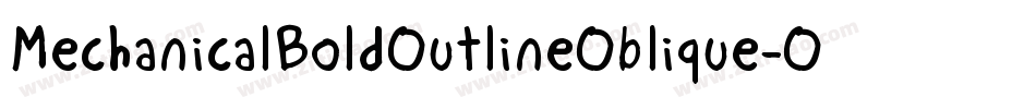 MechanicalBoldOutlineOblique-OP48字体转换