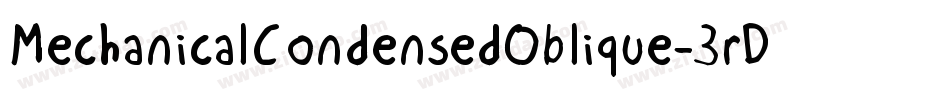 MechanicalCondensedOblique-3rDG字体转换
