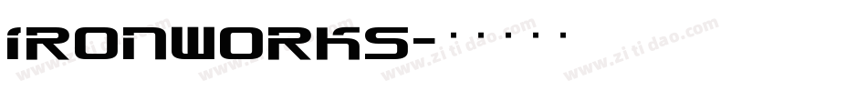 IRONWORKS字体转换