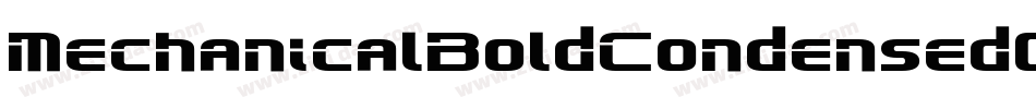 MechanicalBoldCondensedOblique-0B3o字体转换