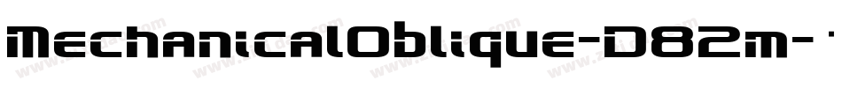 MechanicalOblique-D82m字体转换