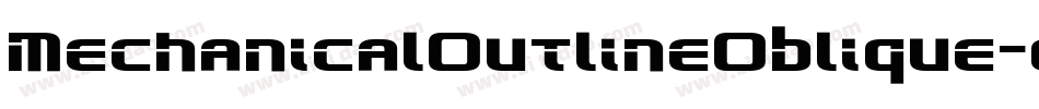 MechanicalOutlineOblique-qDPl字体转换