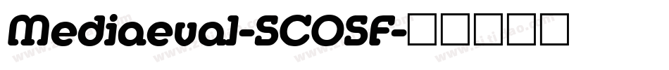 Mediaeval-SCOSF字体转换