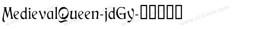 MedievalQueen-jdGy字体转换