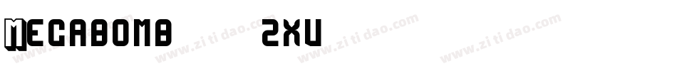 Megabomb-6zxv字体转换
