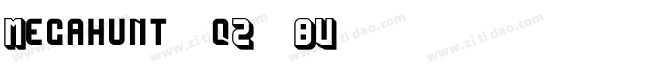 Megahunt-qZ0BV字体转换