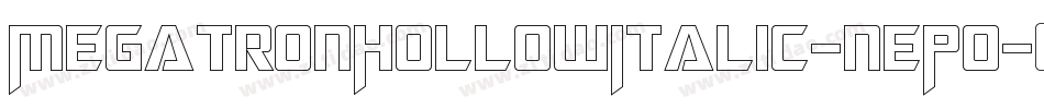 MegatronHollowItalic-nEP0字体转换
