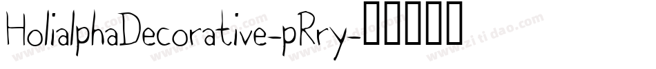 HolialphaDecorative-pRry字体转换