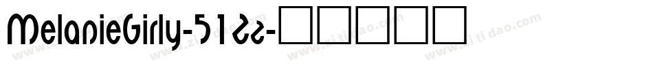 MelanieGirly-51Zz字体转换
