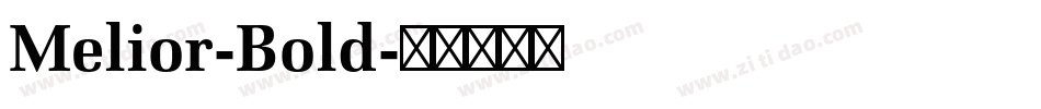 Melior-Bold字体转换