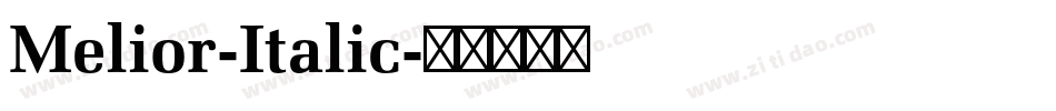 Melior-Italic字体转换