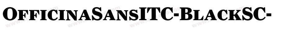 OfficinaSansITC-BlackSC字体转换