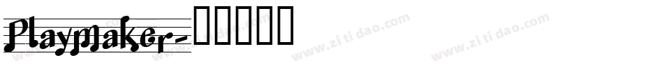 Playmaker字体转换