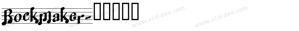 Rockmaker字体转换