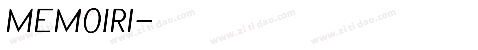 MEMOIRI字体转换