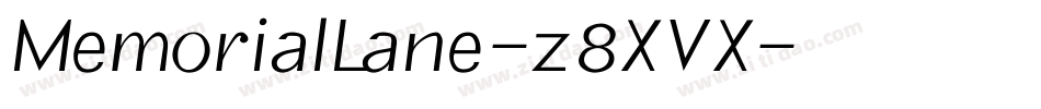 MemorialLane-z8XVX字体转换