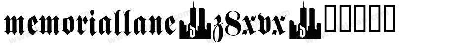 MemorialLane-z8XVX字体转换