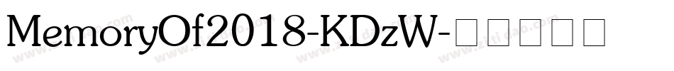 MemoryOf2018-KDzW字体转换
