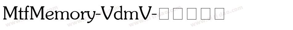 MtfMemory-VdmV字体转换