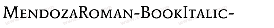 MendozaRoman-BookItalic字体转换