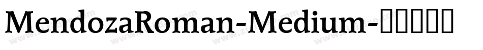 MendozaRoman-Medium字体转换