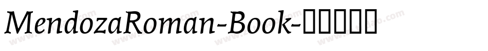 MendozaRoman-Book字体转换