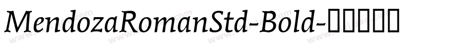 MendozaRomanStd-Bold字体转换
