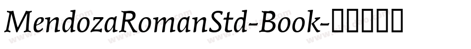 MendozaRomanStd-Book字体转换