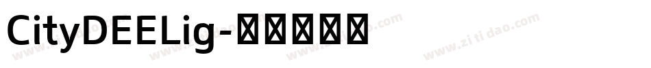CityDEELig字体转换