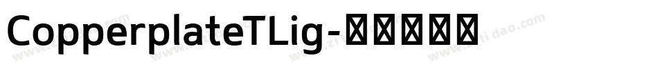 CopperplateTLig字体转换