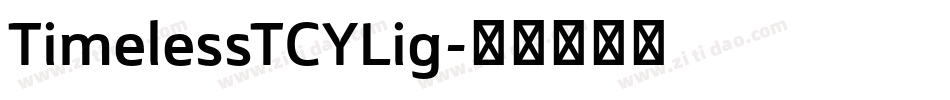 TimelessTCYLig字体转换