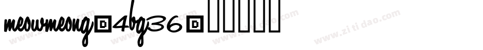 MeowMeong-4Bg36字体转换