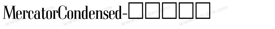 MercatorCondensed字体转换