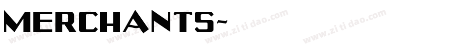 Merchants字体转换
