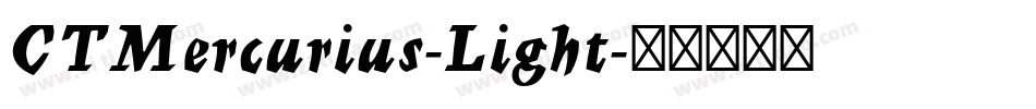 CTMercurius-Light字体转换