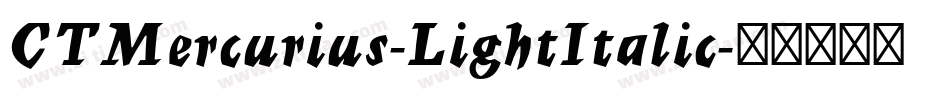 CTMercurius-LightItalic字体转换