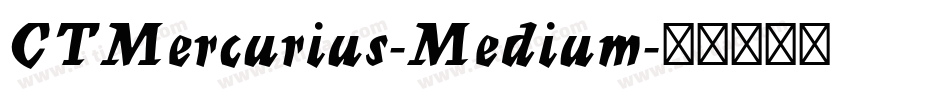 CTMercurius-Medium字体转换