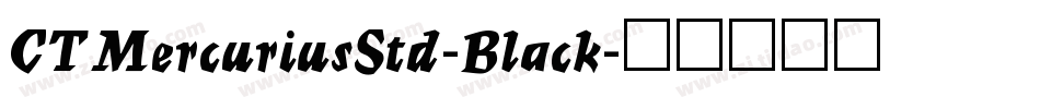 CTMercuriusStd-Black字体转换