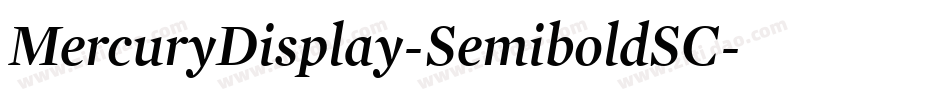 MercuryDisplay-SemiboldSC字体转换