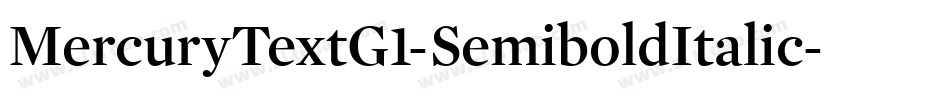 MercuryTextG1-SemiboldItalic字体转换