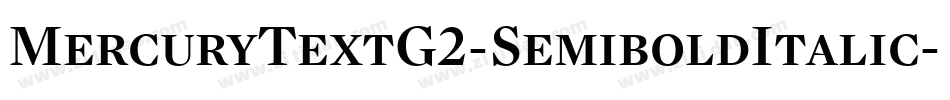 MercuryTextG2-SemiboldItalic字体转换