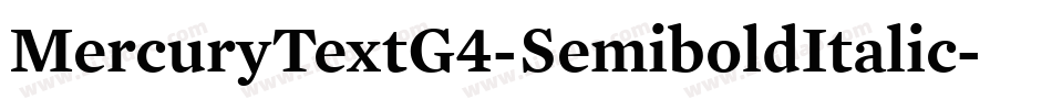 MercuryTextG4-SemiboldItalic字体转换