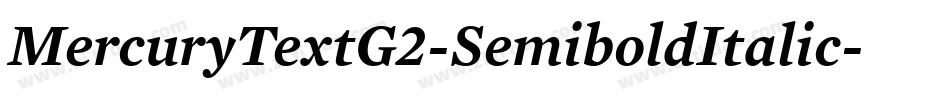 MercuryTextG2-SemiboldItalic字体转换