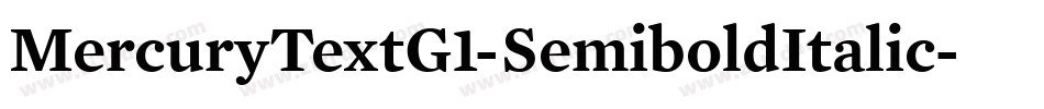 MercuryTextG1-SemiboldItalic字体转换