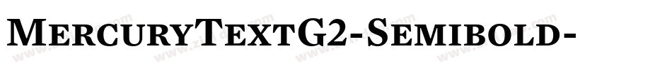 MercuryTextG2-Semibold字体转换